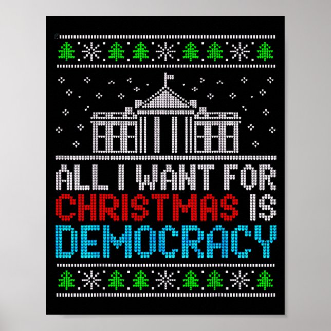 Póster All I Want For Christmas Is Democracy Patriotic Us (Frente)