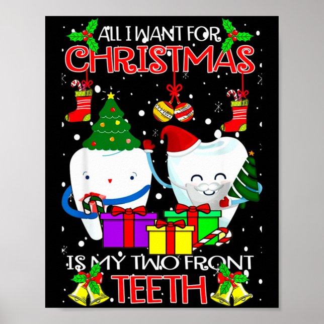 Póster All I Want For Christmas Is My Two Front Teeth Xam (Frente)