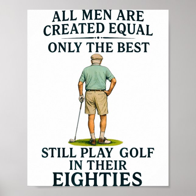 Póster All Men Equal But Still Play Golf In Their Eightie (Frente)