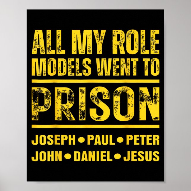 Póster All My Role Models Went To Prison  (Frente)