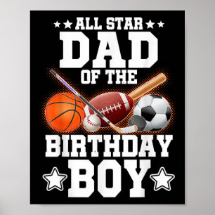 Póster All Star Dad Of The Birthday Boy Basketball Soccer