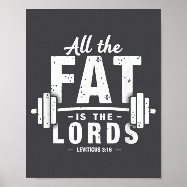 Póster All The Fat Is The Lords Funny Christian Workout G (Frente)