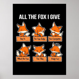 Póster All The Fox I Give
