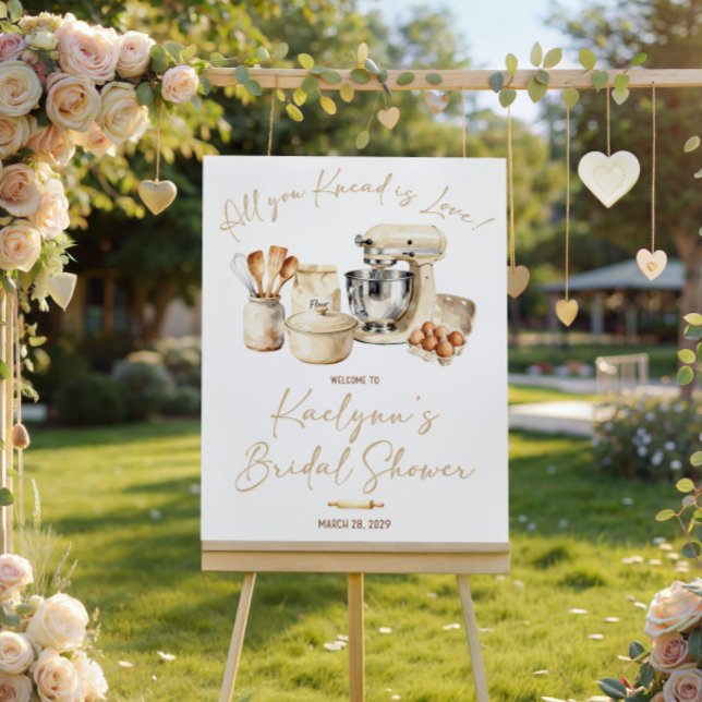 Póster All You Knead is Love! Bridal Shower Welcome Sign (Subido por el creador)