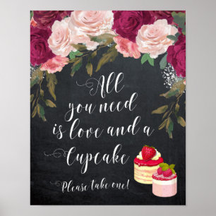 Póster all you need is love and a cupcake wedding sign