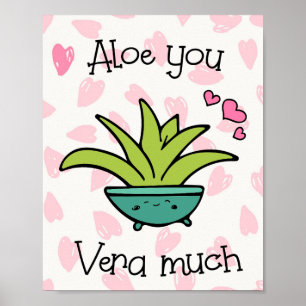 Póster Aloe You Vera Mucho Cuido Love Pun