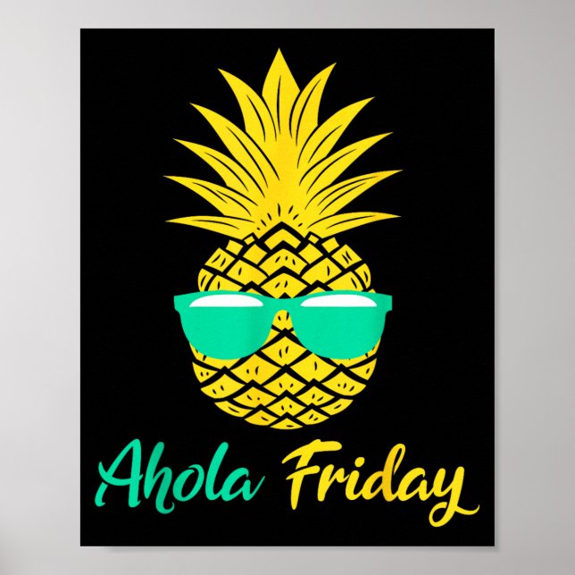 Póster Aloha Friday Pineapple Summer Fruit Pineapple (Frente)