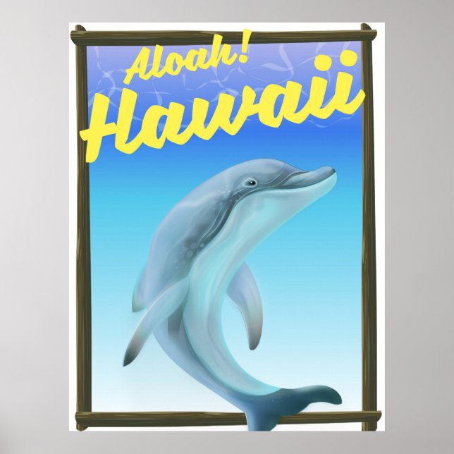 Póster ¡Aloha! ¡Hawái! Afiche de viaje para delfines (Frente)