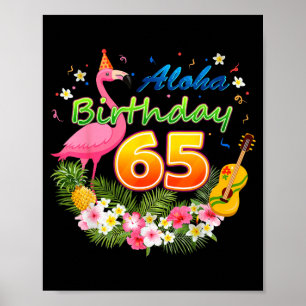 Póster Aloha Hawái Cumpleaños de 65 Años Flamenco Impresi