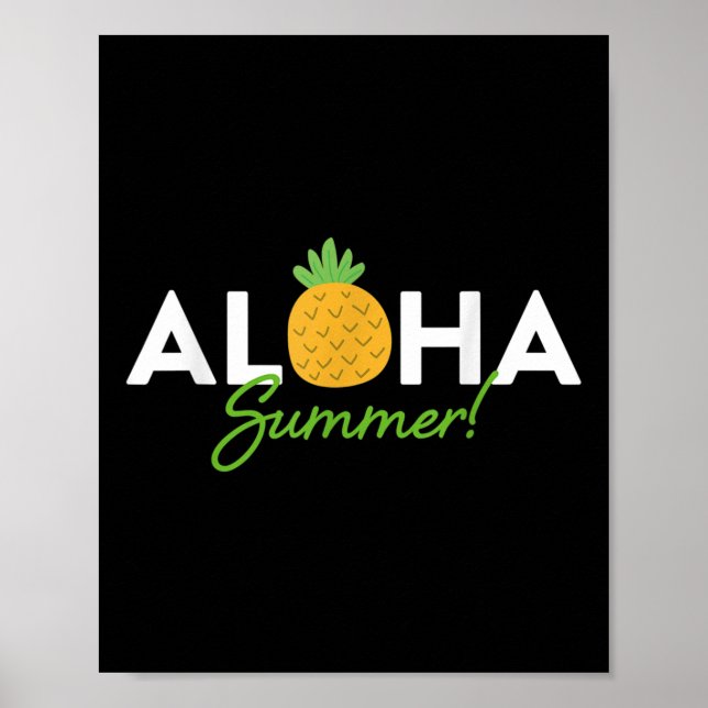 Póster Aloha Summer _ Pineapple Lover Cute Funny Hola Vac (Frente)