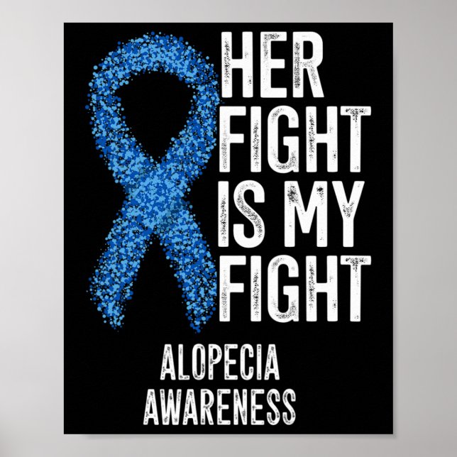 Póster Alopecia Areata Su Lucha Es Mi Lucha Alopecia Awa (Frente)