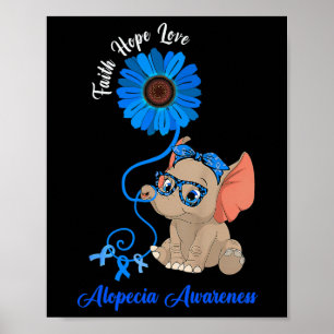 Póster Alopecia Conciencia Elephant Faith Hope Love Sunfl