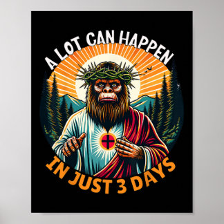 Póster Alot Can Happen In Three Days Women Men Funny Bigf