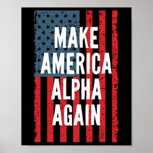 Póster Alpha Haz que América sea grande otra vez Cuatro d