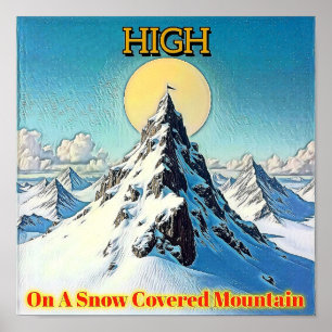 PÓSTER ALTO EN UNA MONTAÑA CUBIERTA DE NIEVE