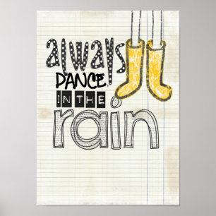 Póster always dance in the rain