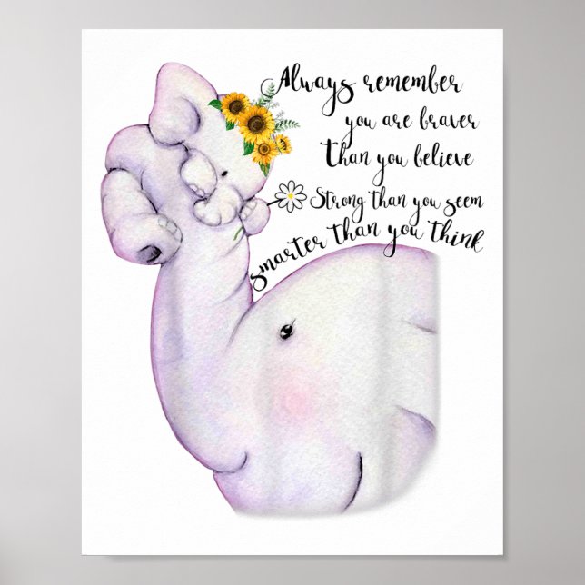 Póster Always Remember You Are Braver Than You Believe Mo (Frente)