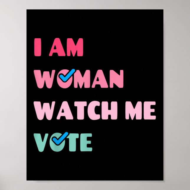 Póster Am Woman Watch Me Vota (Frente)