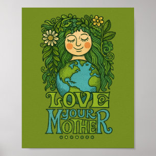 Póster Ama a tu Madre Tierra
