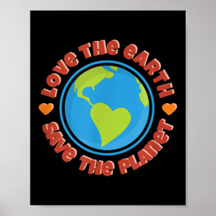 Póster Ama La Tierra, Salva El Planeta - Protección Ambie