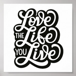 Póster Ama La Vida Que Vives Poster