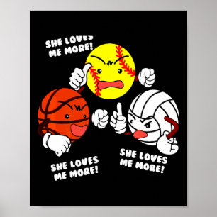 Póster Ama más camiseta de softball baloncesto voleibol