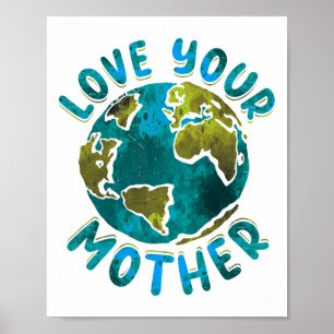 Póster Ama tu conciencia ambiental del Día de la Madre Ti