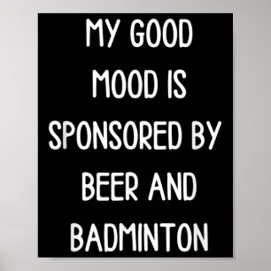 Póster Amante de la Cerveza Divertido Mi Buen Humor Está 
