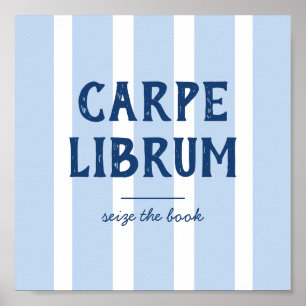 Póster Amante de los Libros Dicho Divertido Carpe Librum 