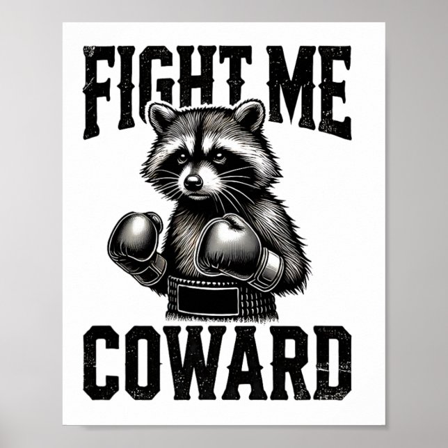 Póster Amante de Mapaches Divertido Boxeo Pelea Conmigo C (Frente)