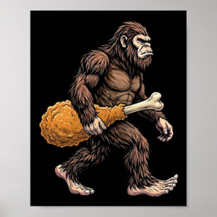 Póster Amante de Sasquatch con muslo de pollo Bigfoot