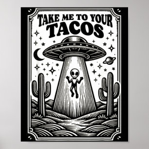 Póster Amante de Tacos Alien Ufo Cazando Mexicano Me Llev