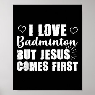 Póster Amante del bádminton Jesús viene primero Iglesia d
