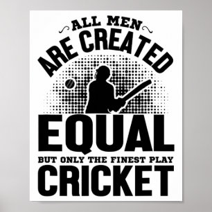 Póster Amante del Cricket - Todos los hombres son creados