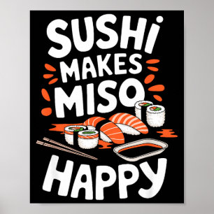 Póster Amante del sushi, el sushi hace feliz a Miso, comi