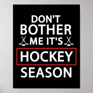 Póster Amantes del deporte de hockey divertidos no me mol