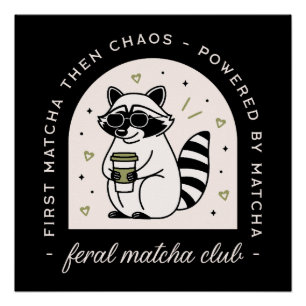 Póster Amantes del raccoon divertido del club matcha Fera