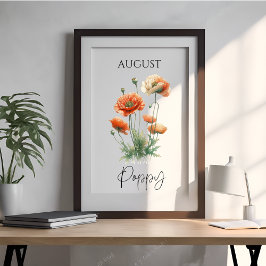 Póster Amapola floral del mes de nacimiento de agosto