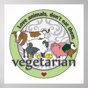 Póster Amar a los animales no los come vegetarianos