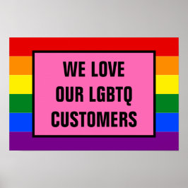 Póster Amar a nuestros clientes gay LGBTQ Bandera del Org