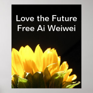 Póster " Amar el futuro - Liberen a Ai Weiwei " Grandes P