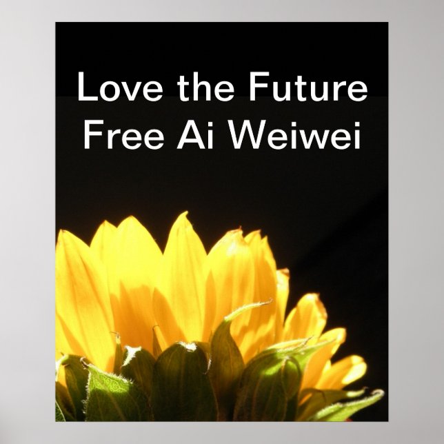 Póster " Amar el futuro - Liberen a Ai Weiwei " Grandes P (Frente)