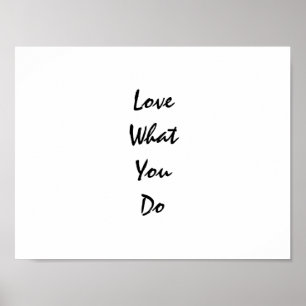 Póster Amar lo que haces tipografía Inspiradora