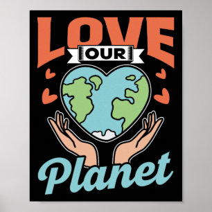 Póster Amar nuestro planeta Conservación Naturaleza Día d