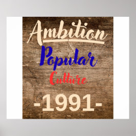 Póster Ambition: Popular Culture