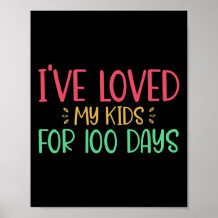 Póster Amé A Mis Hijos Por 100 Días De Enseñanza 100 Días