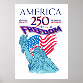 PÓSTER AMÉRICA 250 AÑOS DE LIBERTAD ESTATUA DE LA LIBERTA