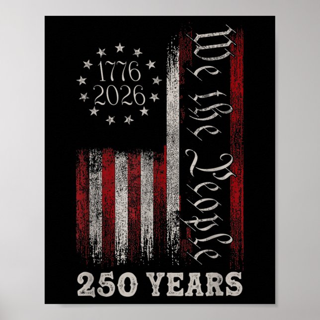 Póster America 250th Birthday Us Flag 250 Years We The Pe (Frente)