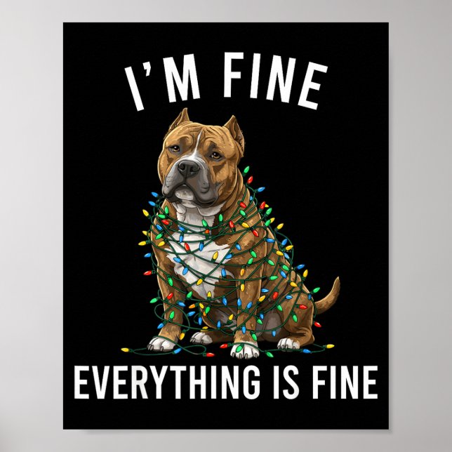 Póster American Bully Christmas I'm Fine Everything Is Fi (Frente)