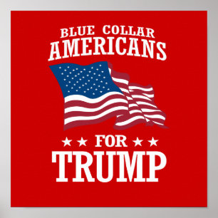 PÓSTER AMERICANOS COLARES AZULES PARA TRUMP